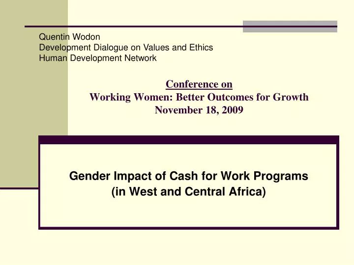 conference on working women better outcomes for growth november 18 2009