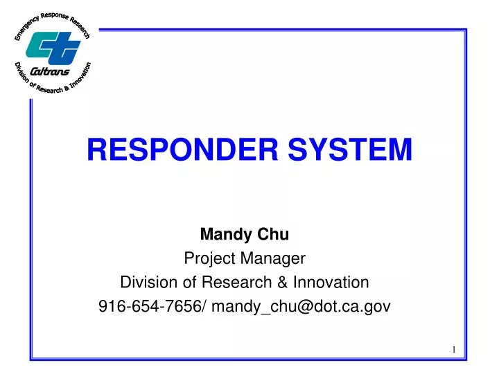 responder system