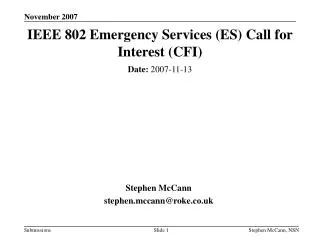 IEEE 802 Emergency Services (ES) Call for Interest (CFI)