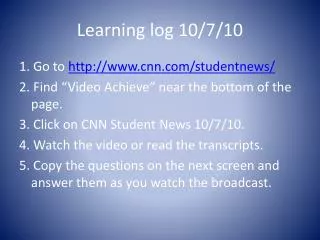 Learning log 10/7/10