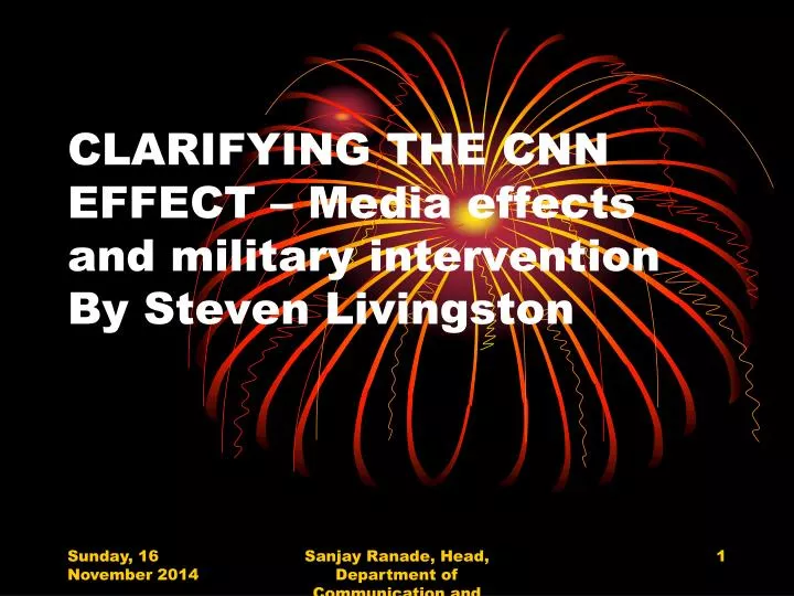 clarifying the cnn effect media effects and military intervention by steven livingston