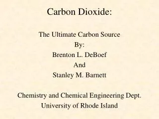 Carbon Dioxide: