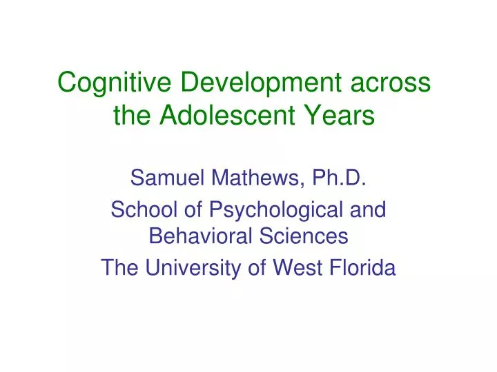 cognitive development across the adolescent years
