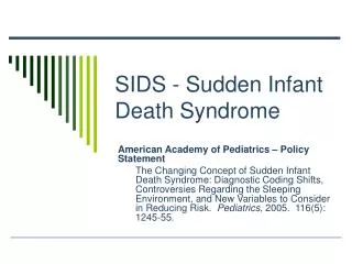 SIDS - Sudden Infant Death Syndrome