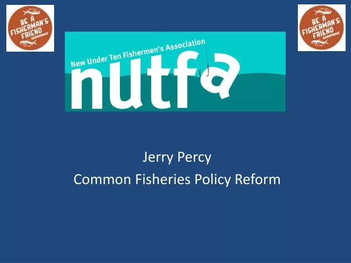 jerry percy common fisheries policy reform