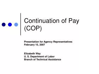Continuation of Pay (COP)