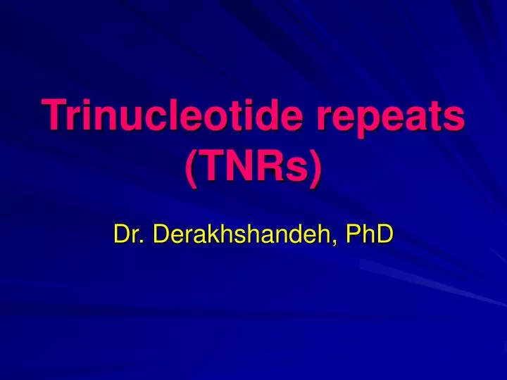 trinucleotide repeats tnrs