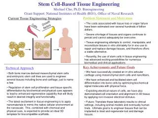 Stem Cell-Based Tissue Engineering Michael Cho, Ph.D. Bioengineering