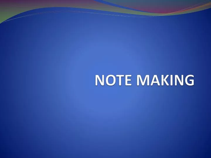 note making