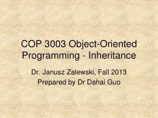 COP 3003 Object-Oriented Programming - Inheritance