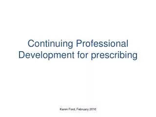 Continuing Professional Development for prescribing