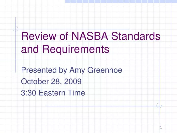review of nasba standards and requirements