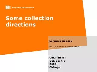 Some collection directions
