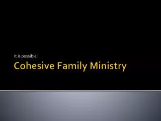 Cohesive Family Ministry