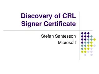 Discovery of CRL Signer Certificate