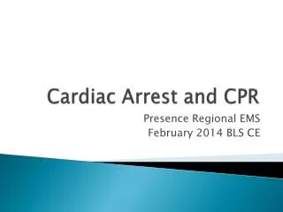 Cardiac Arrest and CPR