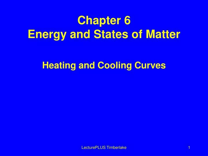 chapter 6 energy and states of matter