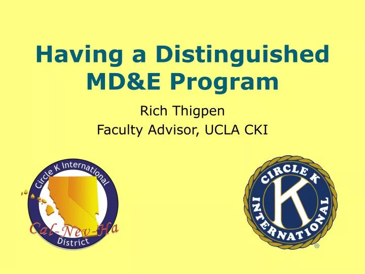 having a distinguished md e program