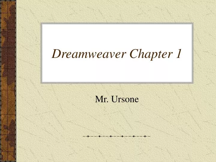 dreamweaver chapter 1