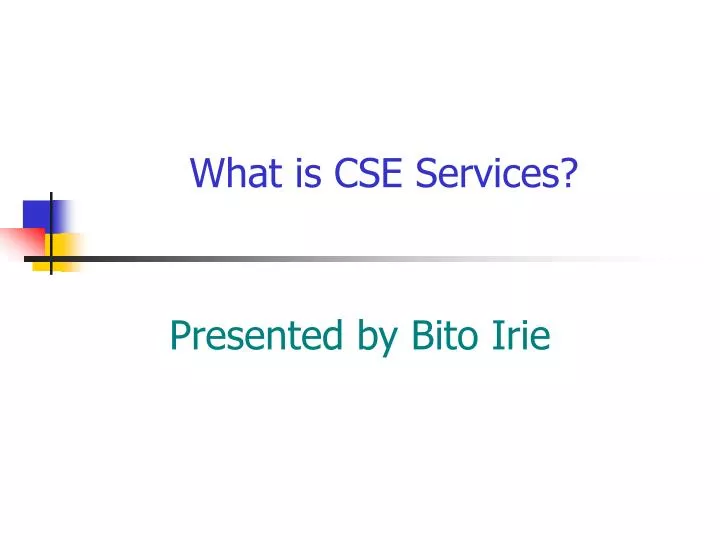 what is cse services