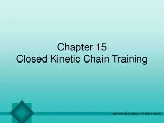 Chapter 15 Closed Kinetic Chain Training