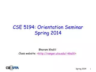 CSE 5194: Orientation Seminar Spring 2014