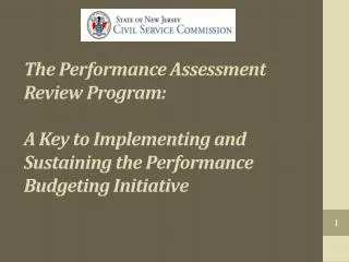 Goals of the Civil Service Commission regarding the Performance Assessment Review: