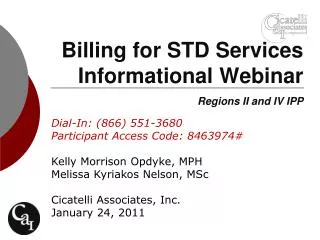 Billing for STD Services Informational Webinar Regions II and IV IPP