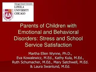 Martha Ellen Wynne, Ph.D., Eva Kowalewicz, M.Ed., Kathy Kula, M.Ed.,