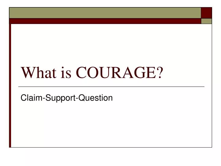 what is courage