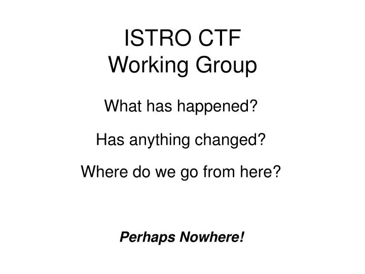 istro ctf working group