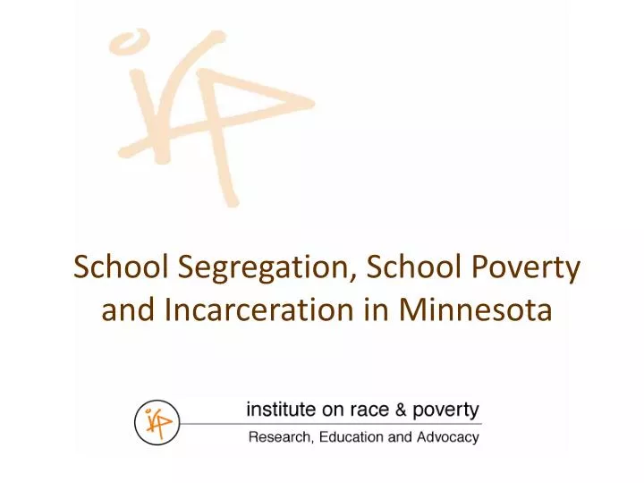 school segregation school poverty and incarceration in minnesota