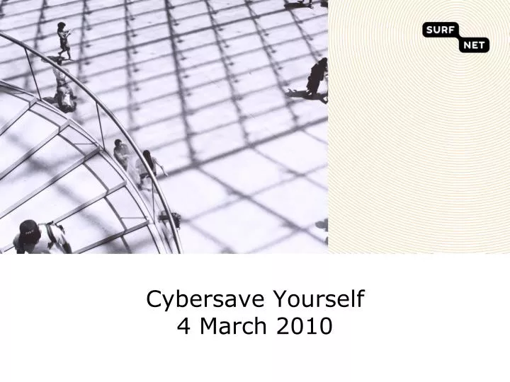 cybersave yourself 4 march 2010
