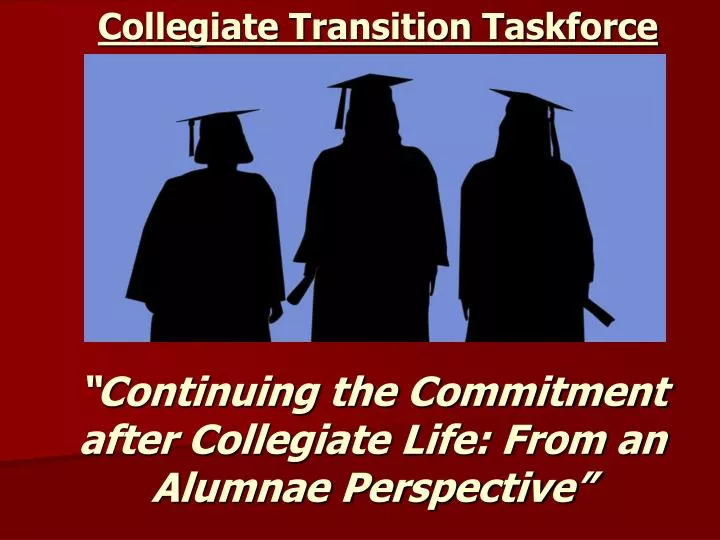 continuing the commitment after collegiate life from an alumnae perspective
