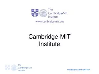 Cambridge-MIT Institute