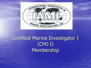 Certified Marine Investigator I (CMI-I) Membership