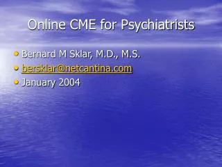 Online CME for Psychiatrists