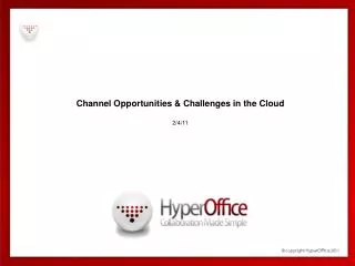 Channel Opportunities &amp; Challenges in the Cloud 2/4/11