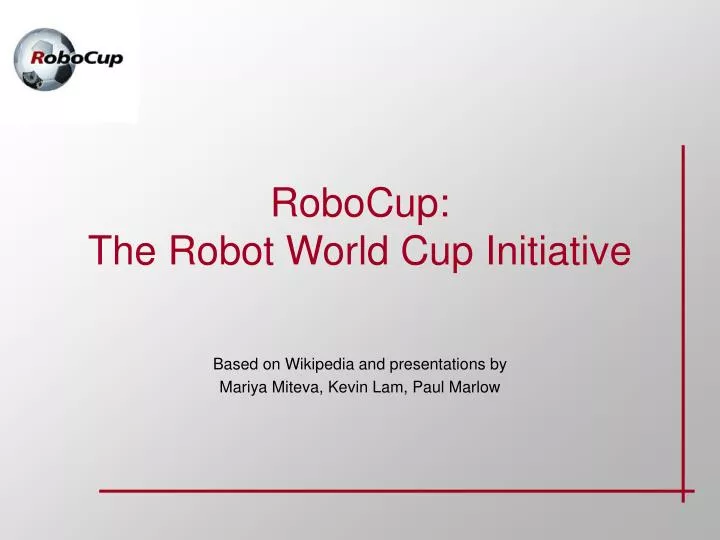 robocup the robot world cup initiative