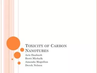 Toxicity of Carbon Nanotubes
