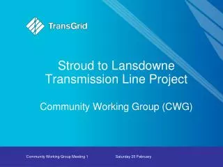Stroud to Lansdowne Transmission Line Project Community Working Group (CWG)