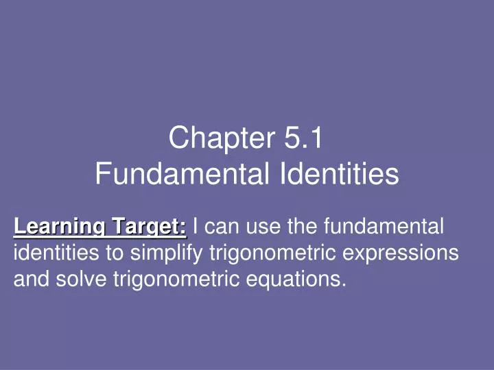 chapter 5 1 fundamental identities