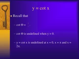 y = cot x