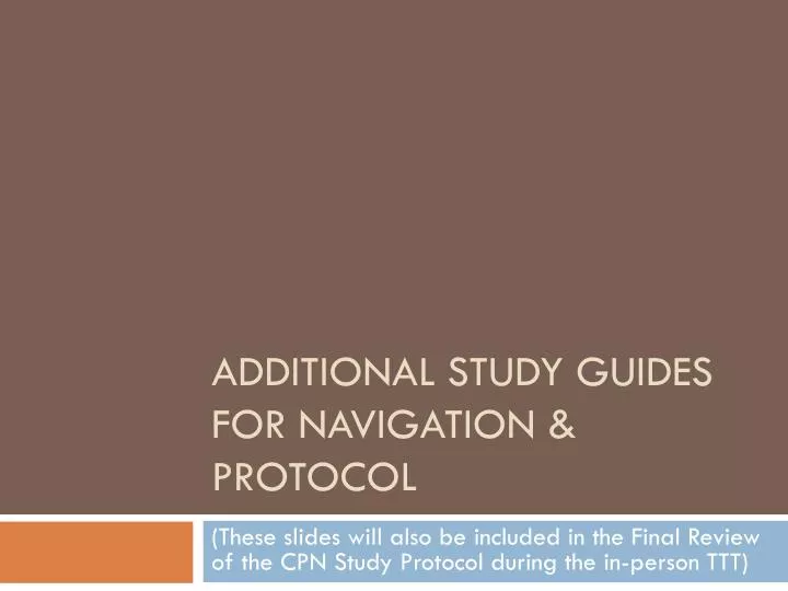 additional study guides for navigation protocol