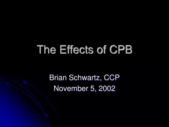 the effects of cpb