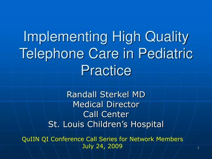 implementing high quality telephone care in pediatric practice