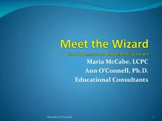 Meet the Wizard Planning Lessons and Implementing the IEP