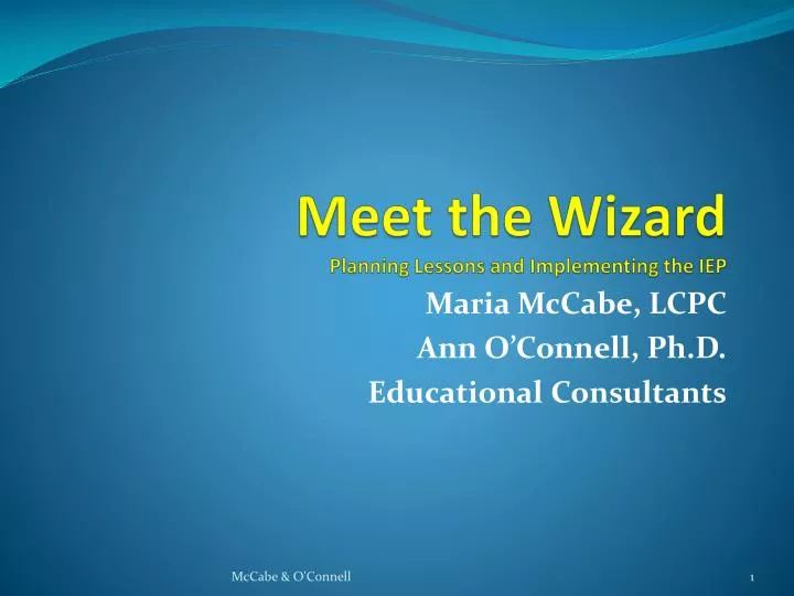 meet the wizard planning lessons and implementing the iep