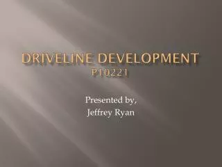 Driveline Development P10221
