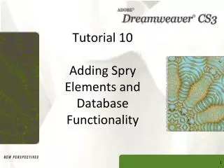 Tutorial 10 Adding Spry Elements and Database Functionality